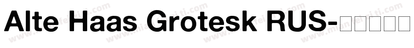 Alte Haas Grotesk RUS字体转换